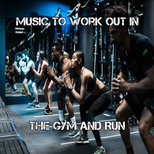Listen to Music To Work Out In The Gym And Run song with lyrics from DJ Workout Viral
