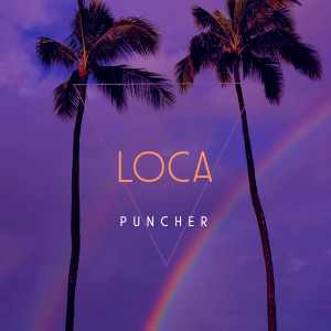 Album Loca from Puncher