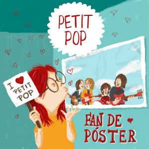 Petit Pop的專輯Fan de Póster