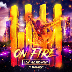 อัลบัม On Fire ศิลปิน Jay Hardway