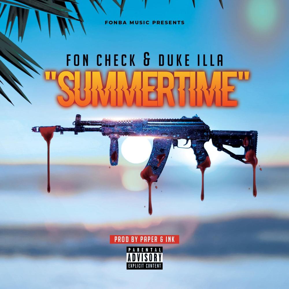Summertime (feat. Duke Illa) (Explicit)
