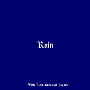 Wisco Y.D.的專輯Rain (Explicit)