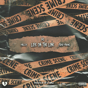 收聽RG的Life On The Line (Explicit)歌詞歌曲