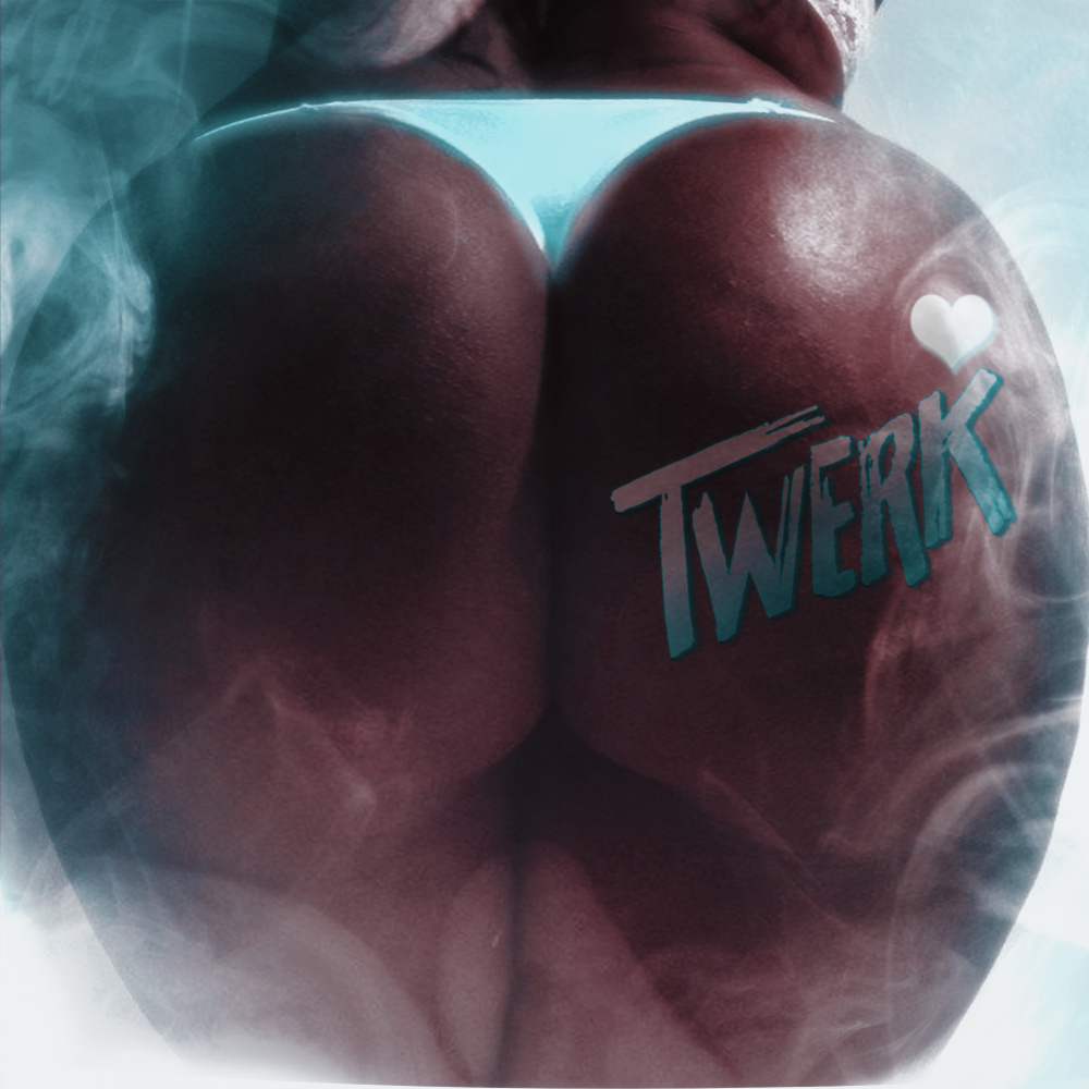 Twerk (Explicit)