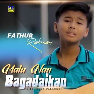 Album Malu Nan Bagadaikan from Fathur Rahman