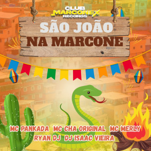 Mc Pankada的專輯São João na Marcone (Explicit)
