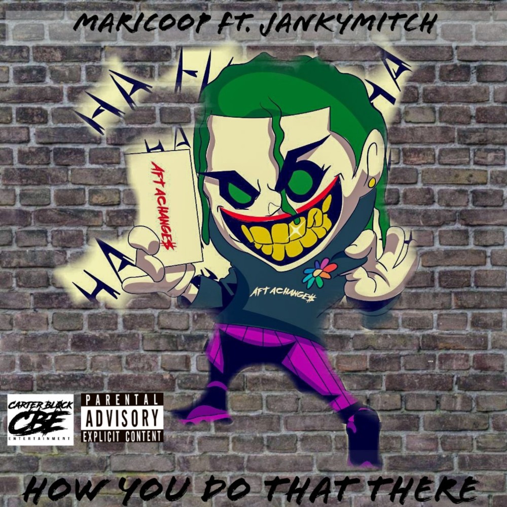 How You Do That There (Explicit)