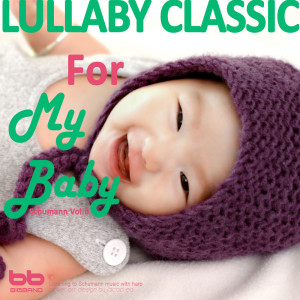 Lullaby & Prenatal Band的專輯Lullaby Classic for My Baby Schumann Vol, 6 (Harp,Pregnant Woman,Baby Sleep Music,Pregnancy Music)