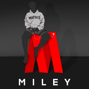 ดาวน์โหลดและฟังเพลง Miley พร้อมเนื้อเพลงจาก Mathis