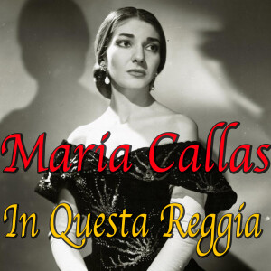 收聽Maria Callas的Un Bel Di Vedremo (Madama Butterfly)歌詞歌曲