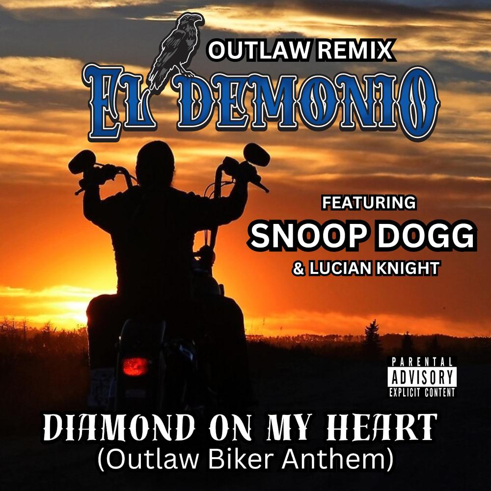 Diamond On My Heart (Outlaw Anthem) (feat. Snoop Dogg) (Explicit)