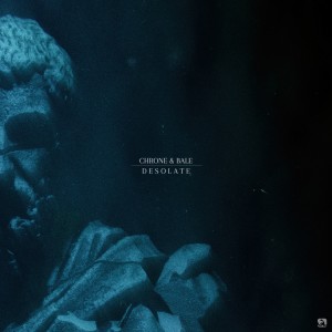 Album DESOLATE from Chrone & Bale