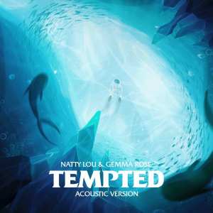 อัลบัม Tempted (Acoustic Version) ศิลปิน Natty Lou