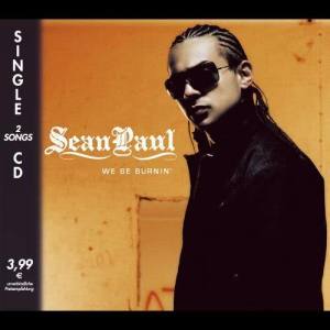 ดาวน์โหลดและฟังเพลง We Be Burnin' (Recognize It) พร้อมเนื้อเพลงจาก Sean Paul