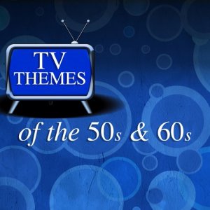 Various Artists的專輯Tv Themes of the 50s and 60s