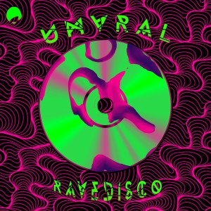 ดาวน์โหลดและฟังเพลง Ravedisco พร้อมเนื้อเพลงจาก Umvral