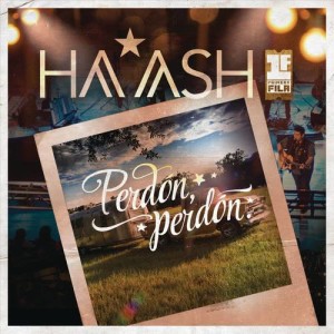 收聽Ha-Ash的Perdón, Perdón (HA-ASH Primera Fila - Hecho Realidad [En Vivo]) (HA-ASH Primera Fila - Hecho Realidad|En Vivo)歌詞歌曲