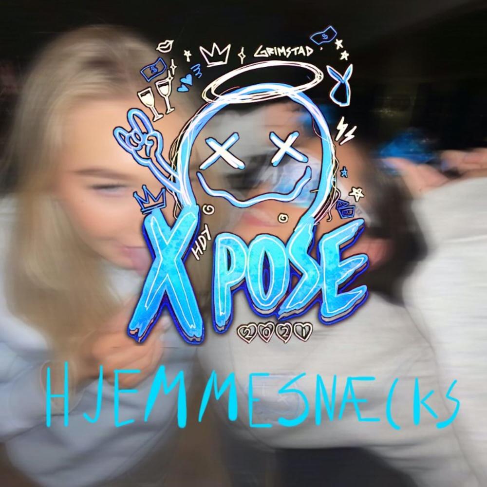 Xpose 2021 - Hjemmesnekk (feat. TlX, DJ Howdy & Posegjengen|Explicit)
