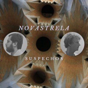 收听Suspechos的Novastrela歌词歌曲