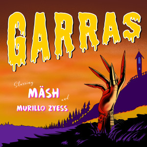 收聽Mash的Garras (Explicit)歌詞歌曲