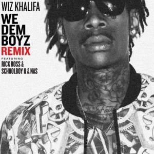 ดาวน์โหลดและฟังเพลง We Dem Boyz Remix (feat. Rick Ross, ScHoolboy Q & Nas) (Explicit) พร้อมเนื้อเพลงจาก Wiz Khalifa