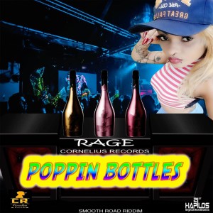 ดาวน์โหลดและฟังเพลง Poppin Bottles (Radio Edit) พร้อมเนื้อเพลงจาก Rage