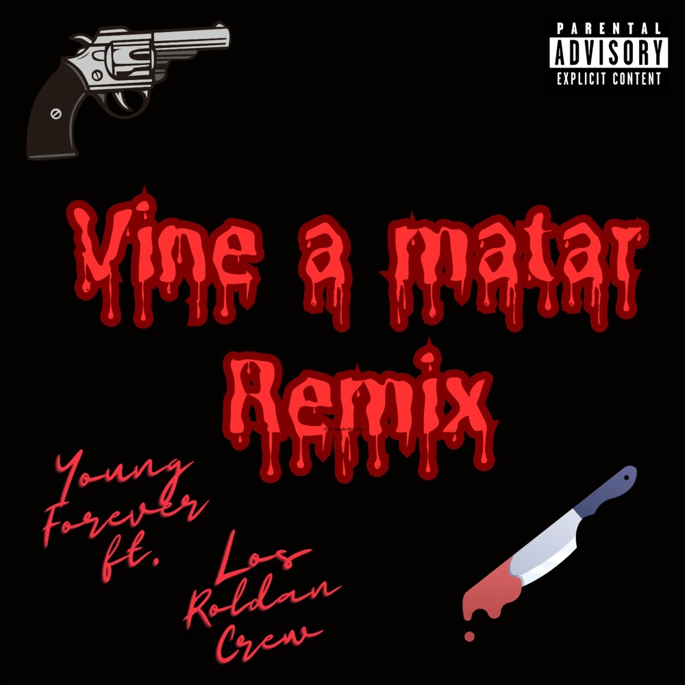 Vine a Matar (Remix|Explicit)