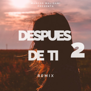 Album Despues De Ti 2 - Remix oleh Alejandro Lerner
