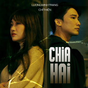 Album Chia Hai (Duet Version) oleh Chí Thiện