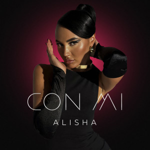 Album CON MI from Alisha