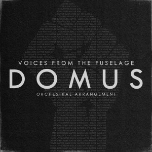 ดาวน์โหลดและฟังเพลง Domus (Orchestral Arrangement) พร้อมเนื้อเพลงจาก Voices From The Fuselage
