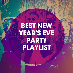 Various Artists的專輯Best New Year's Eve Party Playlist