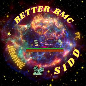 收聽BETTER BMC的Jémine (feat. Sidd) (Explicit)歌詞歌曲
