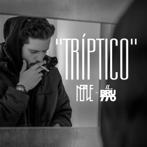 Album Tríptico (Explicit) from Il-Brutto