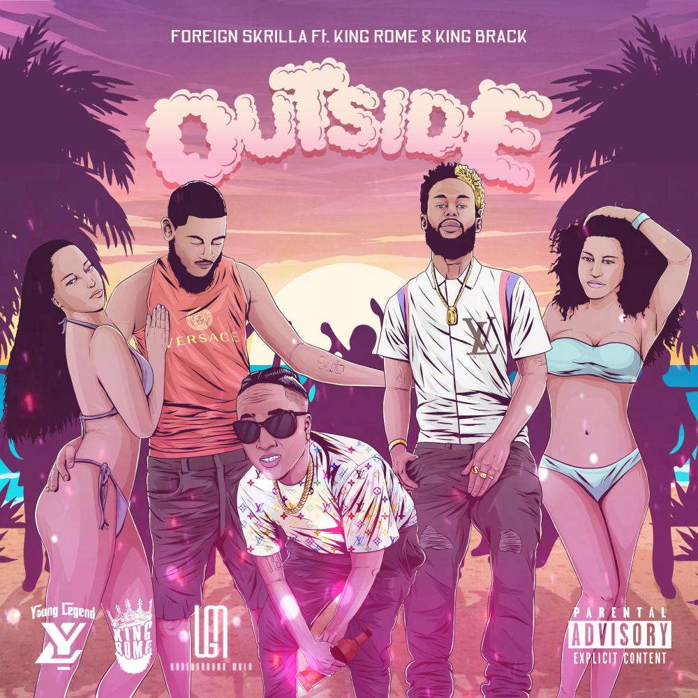 Outside (feat. King Rome & King Brack) (Explicit)