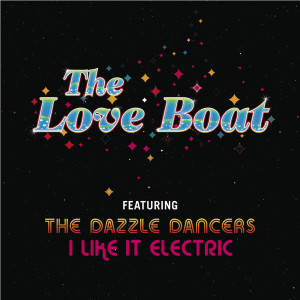 The Dazzle Dancers的專輯The Love Boat