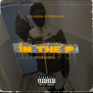 Grinddaily的專輯In the P (Explicit)