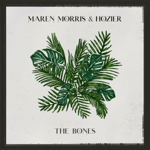 收聽Maren Morris的The Bones (with Hozier)歌詞歌曲