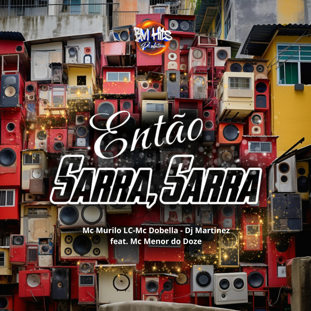 Então Sarra, Sarra (Explicit)