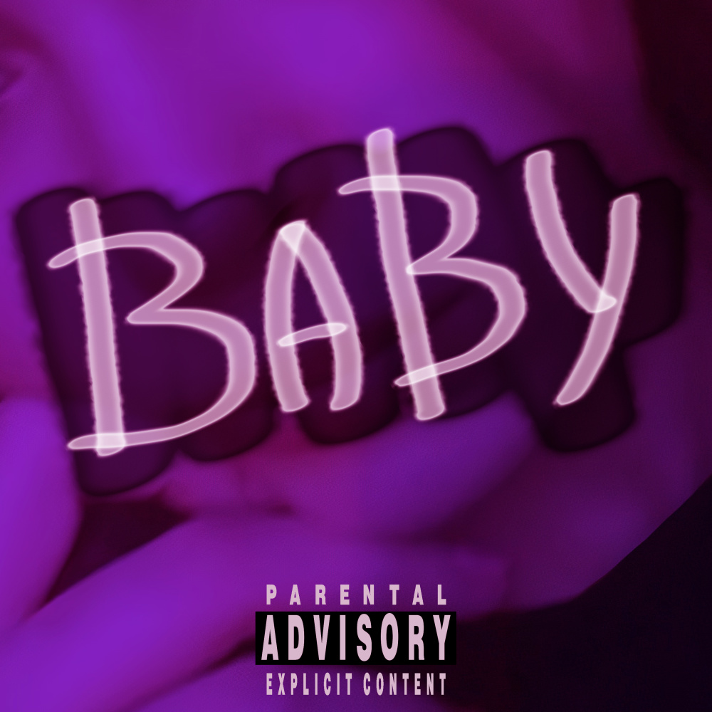 Baby (Explicit)