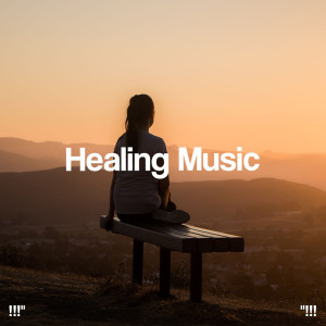 !!!" Healing Music "!!!