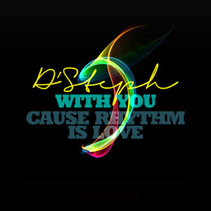 ดาวน์โหลดและฟังเพลง 1-2-cause-rhythm-is-love-dsteph-with-you-cause-rhythm-is-love---single.wav พร้อมเนื้อเพลงจาก Shero