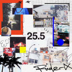 Rude-α的专辑25.5