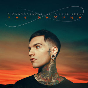 ดาวน์โหลดและฟังเพลง Per Sempre พร้อมเนื้อเพลงจาก GionnyScandal