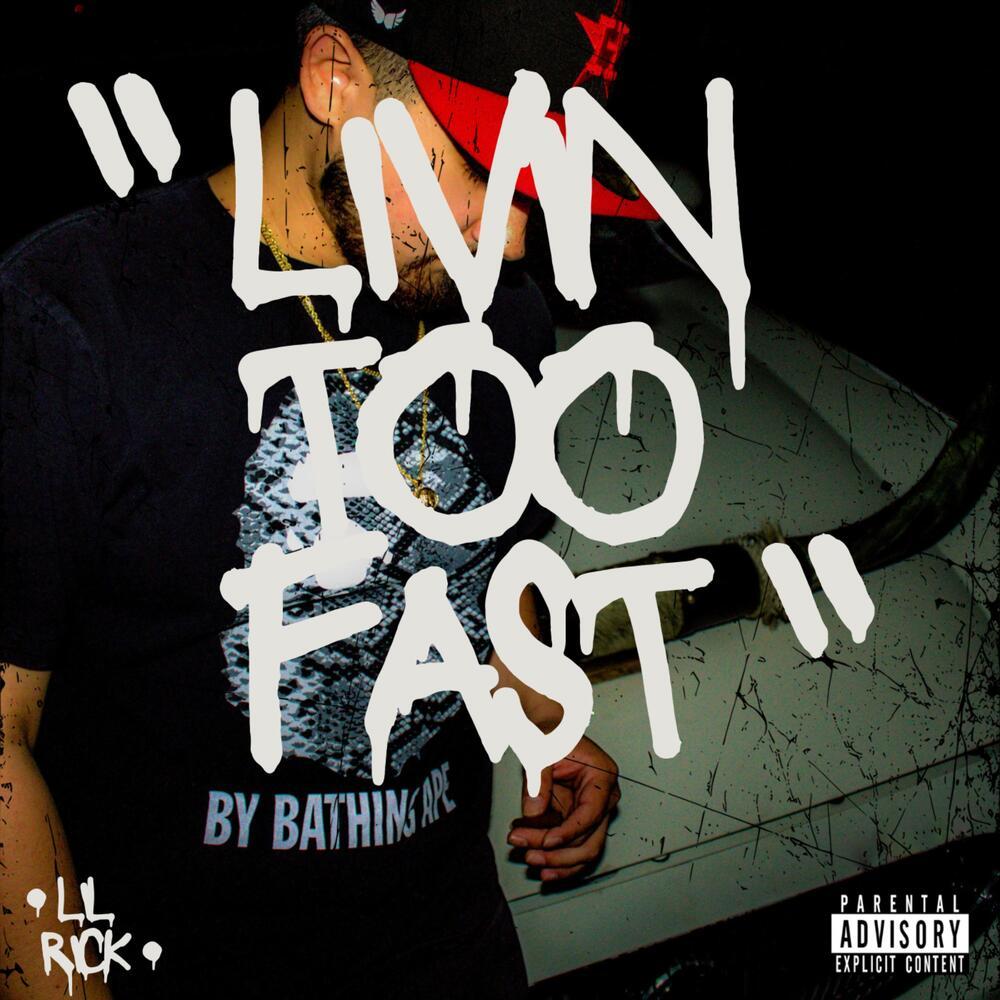 Livin Too Fast (Explicit)