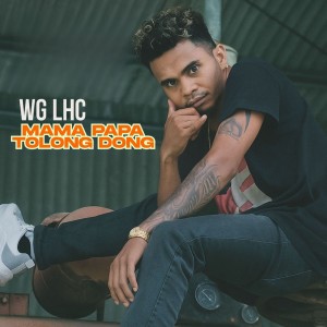 Album Mama Papa Tolong Dong from WG LHC