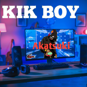 Listen to Akatsuki (Explicit) song with lyrics from Kik Boy