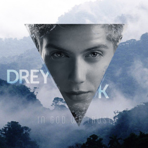 Listen to In God We Trust song with lyrics from Drey K