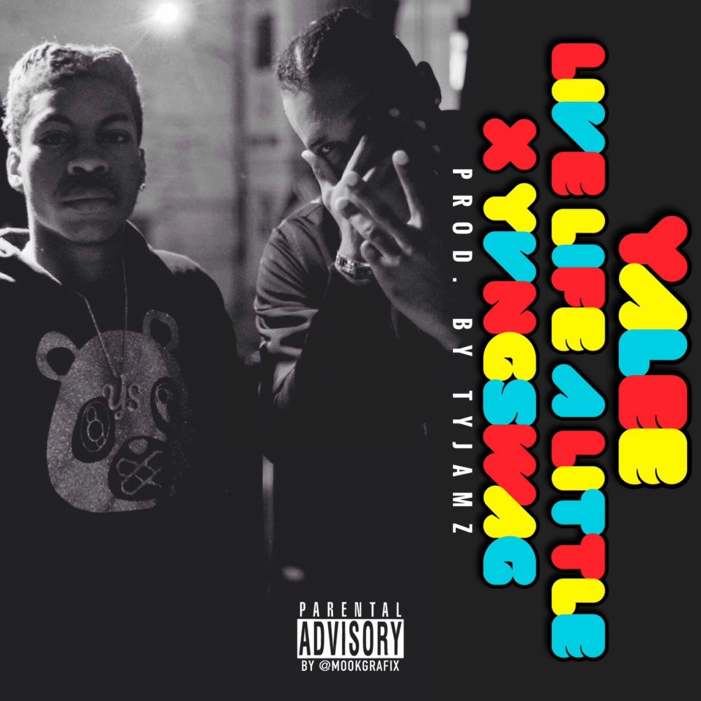 Live Life A Little x Yvng Swag (Explicit)