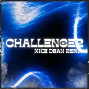 Mike Dean的專輯Challenger (feat. MIKE DEAN)